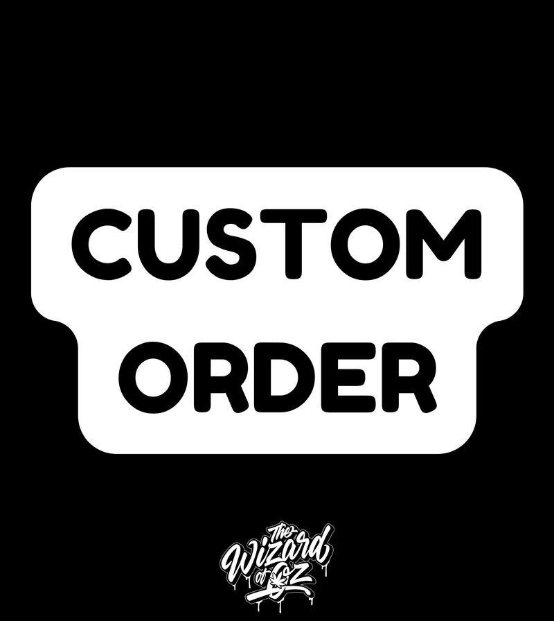 CUSTOM ORDER