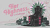 HerHighness